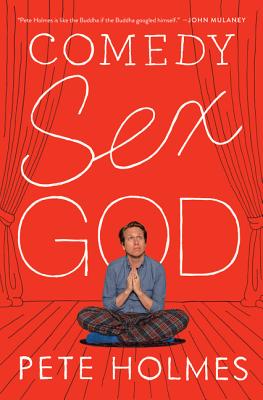 Comedy Sex God COMEDY SEX GOD [ Pete Holmes ]