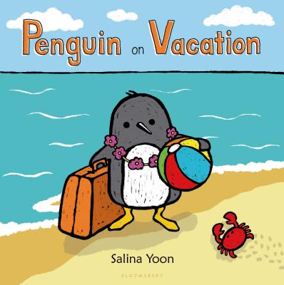 Penguin on Vacation PNGN ON VACATION （Penguin） [ Salina Yoon ]