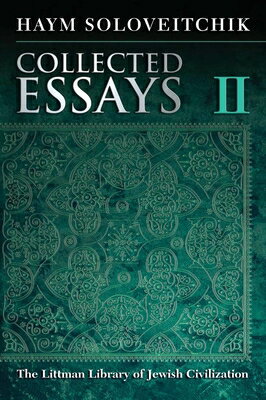Collected Essays: Volume II COLL ESSAYS [ Haym Soloveitchik ]