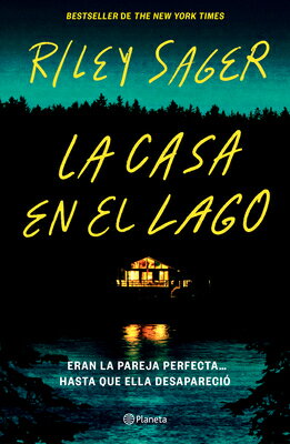 La Casa En El Lago / The House Across the Lake SPA-CASA EN EL LAGO / THE HOUS [ Riley Sager ]