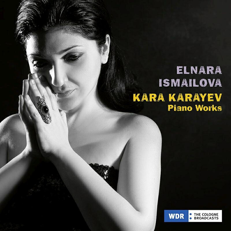 【輸入盤】ピアノ作品集～24の前奏曲、6つの子供のための小品、他　エルナラ・イズマイロヴァ [ カラーエフ、カラ（1918-1982） ]