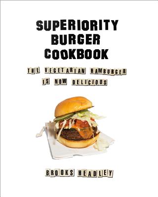 SUPERIORITY BURGER COOKBOOK(H)