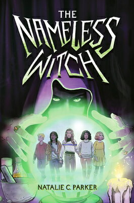 The Nameless Witch NAMELESS WITCH [ Natalie C. Parker ]