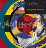 【輸入盤】Chronology Albums, Singles, B-sides, Remixes And Demos (6CD) [ Chapterhouse ] 2