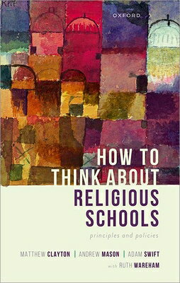 How to Think about Religious Schools: Principles and Policies HT THINK ABT RELIGIOUS SCHOOLS 