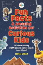 Fun Facts & Amazing Activities for Curious Kids (Thedadlab): Includes 300+ Brain...