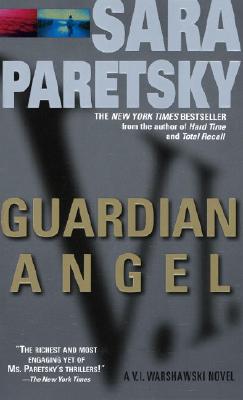 Guardian Angel: A V. I. Warshawski Novel GUARDIAN ANGEL （V. I. Warshawski） [ Sara Paretsky ]