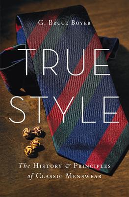 TRUE STYLE:HISTORY CLASSIC MENSWEAR(H)