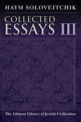 Collected Essays: Volume III COLL ESSAYS [ Haym Soloveitchik ]