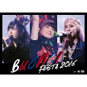 Buono! Festa 2016 [ Buono! ]