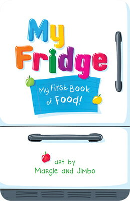 MY FRIDGE:MY FIRST BOOK OF FOOD(BB)