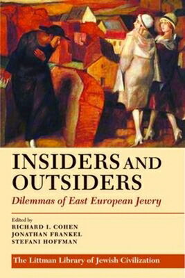 Insiders and Outsiders: Dilemmas of East European Jewry INSIDERS & OUTSIDERS 