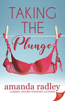 Taking the Plunge TAKING THE PLUNGE [ Amanda Radley ]
