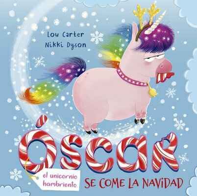 Oscar El Unicornio Hambriento Se Come La Navidad SPA-OSCAR EL UNICORNIO HAMBRIE 