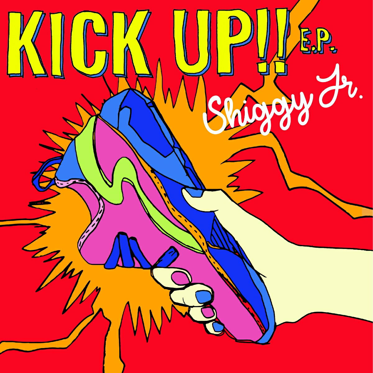 KICK UP!! E.P. [ Shiggy Jr. ]