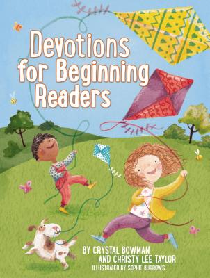 Devotions for Beginning Readers: Over 230 Positive and Encouraging Devotions for Young Readers DEVOTIONS FOR BEGINNING READER [ Crystal Bowman ]