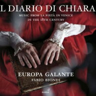 【輸入盤】『キアーラの日記〜18世紀ヴェネツィア、ピエタ院の音楽』　ビオンディ、エウローパ・ガランテ（＋DVD）