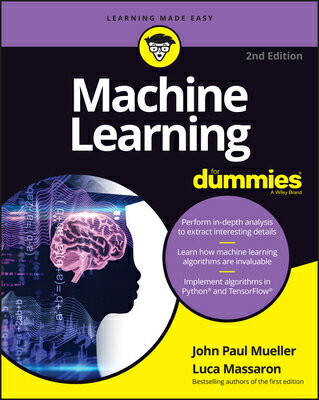 Machine Learning For Dummies MACHINE LEARNING FOR DUMMIES 2 [ John Paul Mueller ]