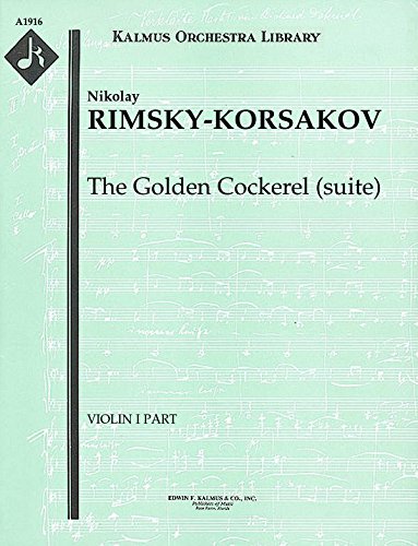 【輸入楽譜】リムスキー=コルサコフ, Nikolai Andreevich: オペラ「金鶏」より 組曲/グラズノフ & スタインバーグ編曲: バイオリン 1