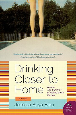 Drinking Closer to Home DRINKING CLOSER TO HOME [ Jessica Anya Blau ]