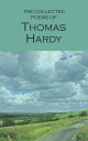 The Collected Poems of Thomas Hardy COLL POEMS OF THOMAS HARDY REV （Wordsworth Poetry Library） 