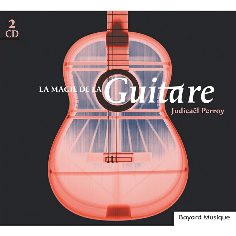 【輸入盤】Judicael Perroy : La magie de la guitare (2CD)