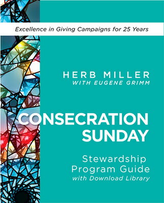 Consecration Sunday Stewardship Program Guide with Download Library CONSECRATION SUNDAY STEWARDS..