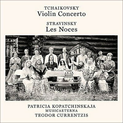 【輸入盤】チャイコフスキー：ヴァイオリン協奏曲、ストラヴィンスキー：結婚　コパチンスカヤ、クルレンツィス＆ムジカエテルナ