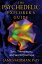 The Psychedelic Explorer's Guide: Safe, Therapeutic, and Sacred Journeys PSYCHEDELIC EXPLORERS GD [ James Fadiman ]