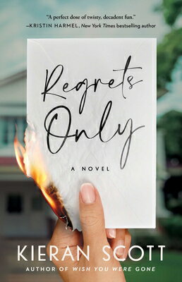 Regrets Only REGRETS ONLY [ Kieran Scott ]