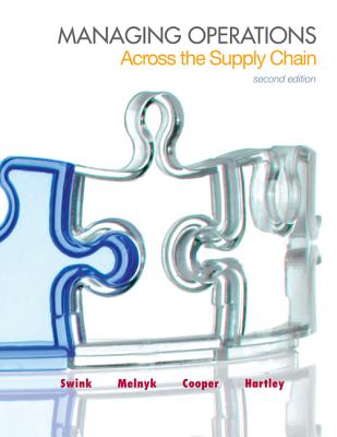 Managing Operations Across the Supply Chain MANAGING OPERATIONS ACROSS THE （McGraw-Hill/Irwin Series in Operations and Decision Sciences） [ Morgan Swink ]
