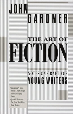 The Art of Fiction: Notes on Craft for Young Writers