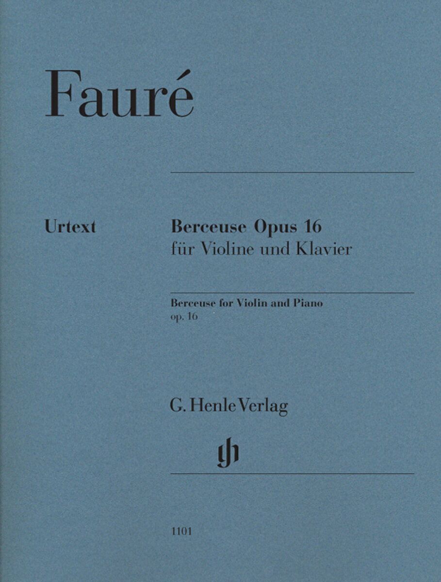 【輸入楽譜】フォーレ, Gabriel-Urbain: 子守歌 Op.16/Rahmer編/運指とボーイング Zimmermann