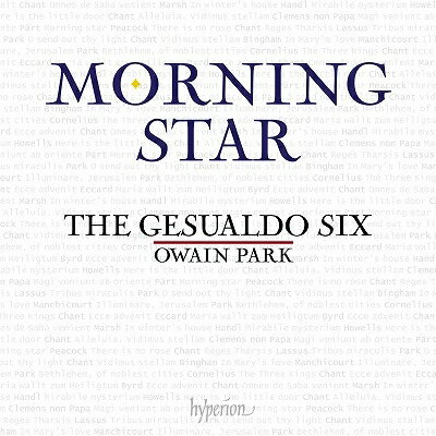 【輸入盤】明けの明星〜16世紀から現代まで　オワイン・パーク＆ジェズアルド・シックス