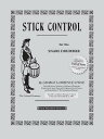 STICK CONTROL:FOR THE SNARE DRUMMER(P) [ GEORGE L. ...