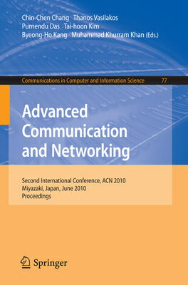 Advanced Communication and Networking: 2nd International Conference, Acn 2010, Miyazaki, Japan, June