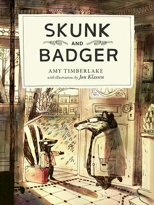 Skunk and Badger SKUNK & BADGER （Skunk and Badger） [ Amy Timberlake ]