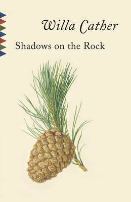 Shadows on the Rock SHADOWS ON THE ROCK （Vintage Classics） 