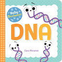 Baby Biochemist: DNA BABY BIOCHEMIST DNA （Baby University） Cara Florance