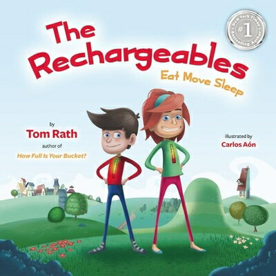 The Rechargeables: Eat Move Sleep RECHARGEABLES [ Tom Rath ]