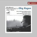 【輸入盤】ヴァイオリン協奏曲全集 オレグ・カガン、ダヴィド・オイストラフ&モスクワ・フィル、トヴィス・リフシッツ&ラトヴィア室内フィル(2C [ モーツァルト(...