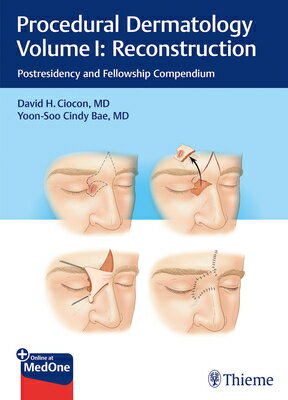 Procedural Dermatology Volume I: Reconstruction: Postresidency and Fellowship Compendium PROCEDURAL DERMATOLOGY VOLUME [ David H. Ciocon ]