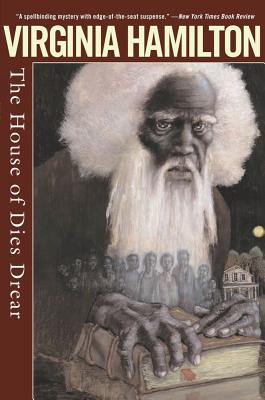 The House of Dies Drear HOUSE OF DIES DREAR [ Virginia Hamilton ]