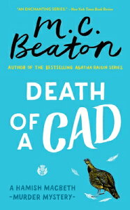 Death of a Cad DEATH OF A CAD Hamish Macbeth Mystery [ M. C. Beaton ]