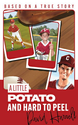 A Little Potato and Hard to Peel LITTLE POTATO & HARD TO PEEL [ David Harrell ]