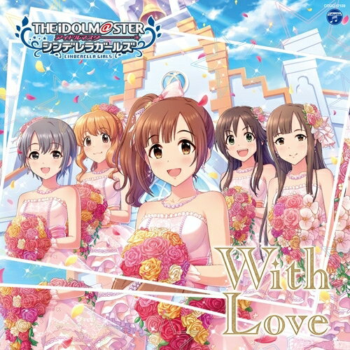 THE IDOLM@STER CINDERELLA GIRLS STARLIGHT MASTER 19　With Love