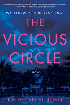 The Vicious Circle VICIOUS CIRCLE [ Katherine St John ]
