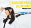 CANNONBALL RUNNING (初回限定盤 CD+2DVD)