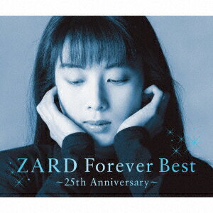 ZARD Forever Best～25th Anniversary～ [ ZARD ]