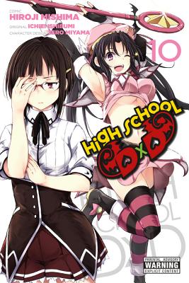 High School DXD, Vol. 10 HIGH SCHOOL DXD VOL 10 （High School DXD (Manga)） [ Hiroji Mishima ]